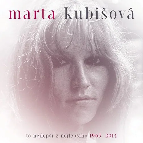 KUBIŠOVÁ MARTA:  TO NEJLEPŠÍ Z NEJLEPŠÍHO 1965 - 2014/2LP