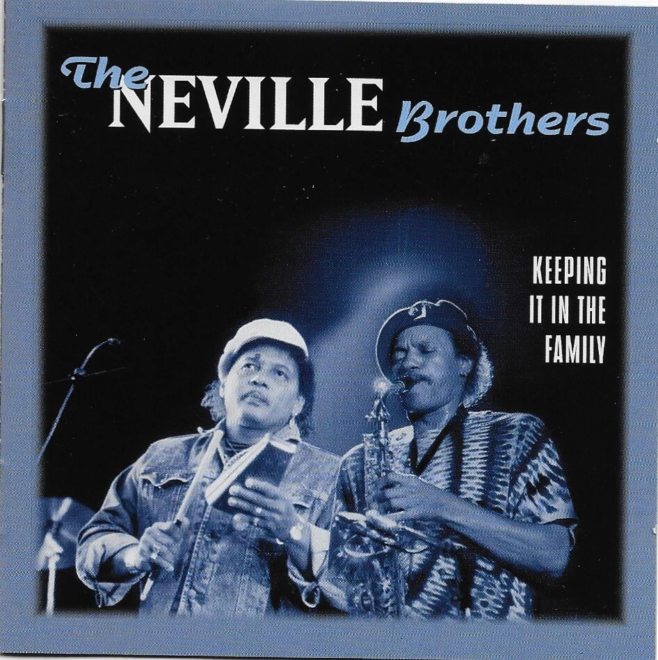 NEVILLE BROTHERS: KEEPING IT IN THE FAMILY/2CD