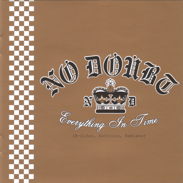 NO DOUBT: EVERYTHING IN TIME/CD
