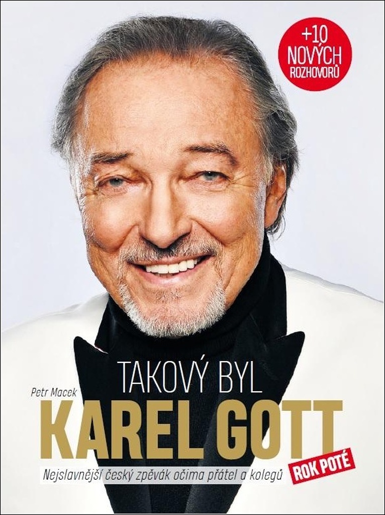Takový byl Karel Gott - Rok poté