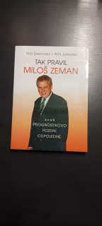 Tak pravil Miloš Zeman