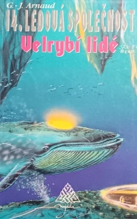 14.Ledová společnost:Velrybí lidé