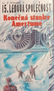 15.Ledová společnost:Konečná stanice Amertume
