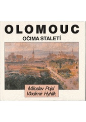 Olomouc očima staletí