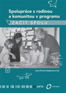 Spolupráce s rodinou a komunitou v programu : Začít spolu