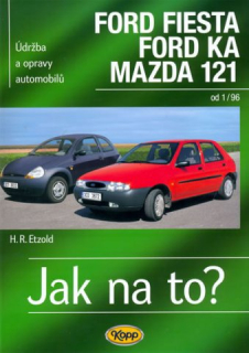 Ford Fiesta 1/96-2002, Ford KA od 11/96, Mazda 121 