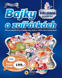 Bajky o zvířátkách/Velká písmena pro snadné čtení 