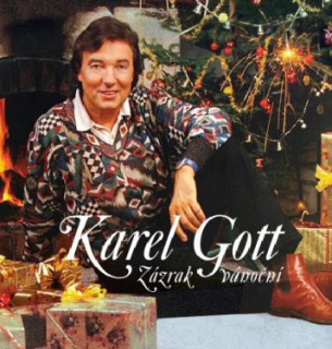 GOTT KAREL: ZÁZRAK VÁNOČNÍ/CD