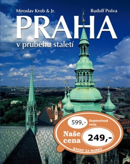 Praha v průběhu staletí