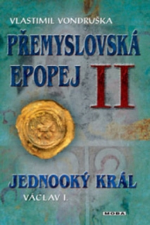   Přemyslovská epopej II