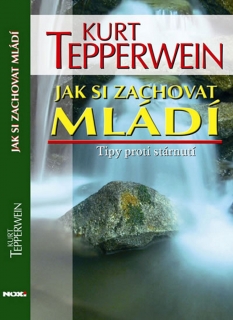Jak si zachovat mládí 