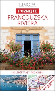 Francouzská riviéra/Nejlepší trasy regionem